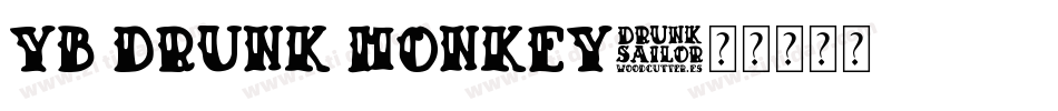 YB Drunk Monkey字体转换